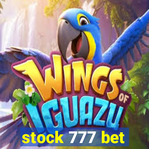 stock 777 bet